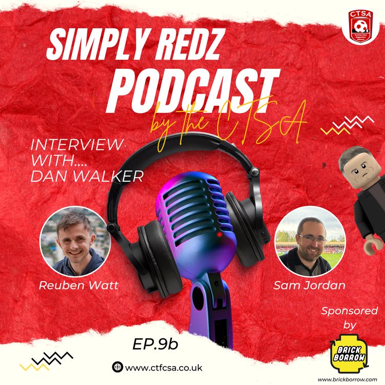 cover art for Ep.9b - Interview with...Dan Walker