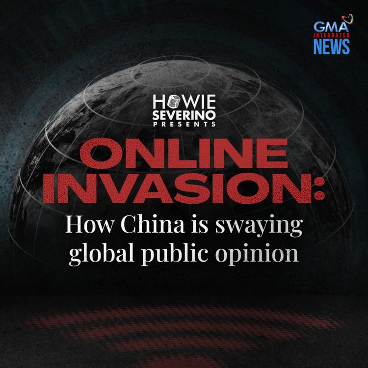 cover art for ONLINE INVASION: How China is swaying global public opinion — an analyst explains | Part 2