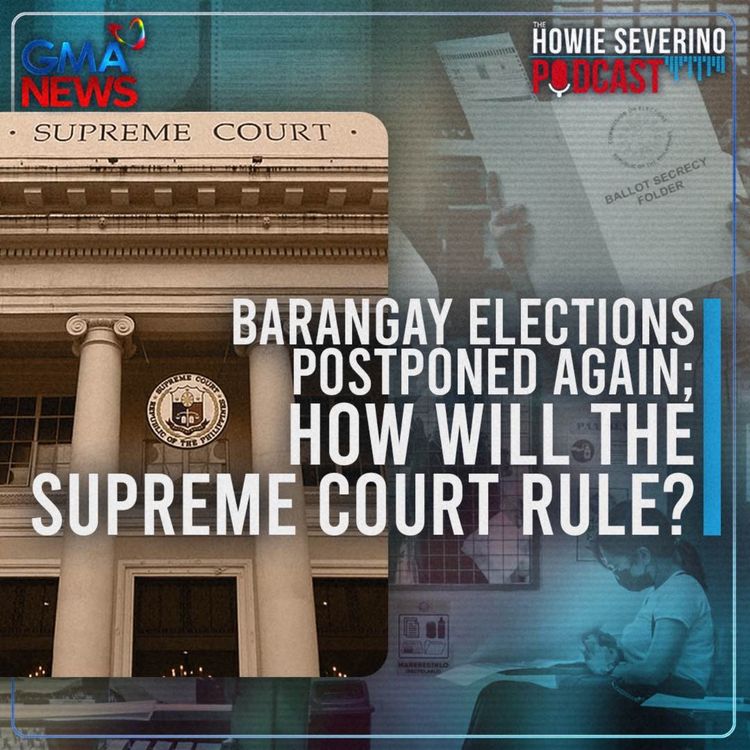 cover art for Barangay Elections postponed again; how will the Supreme Court Rule?