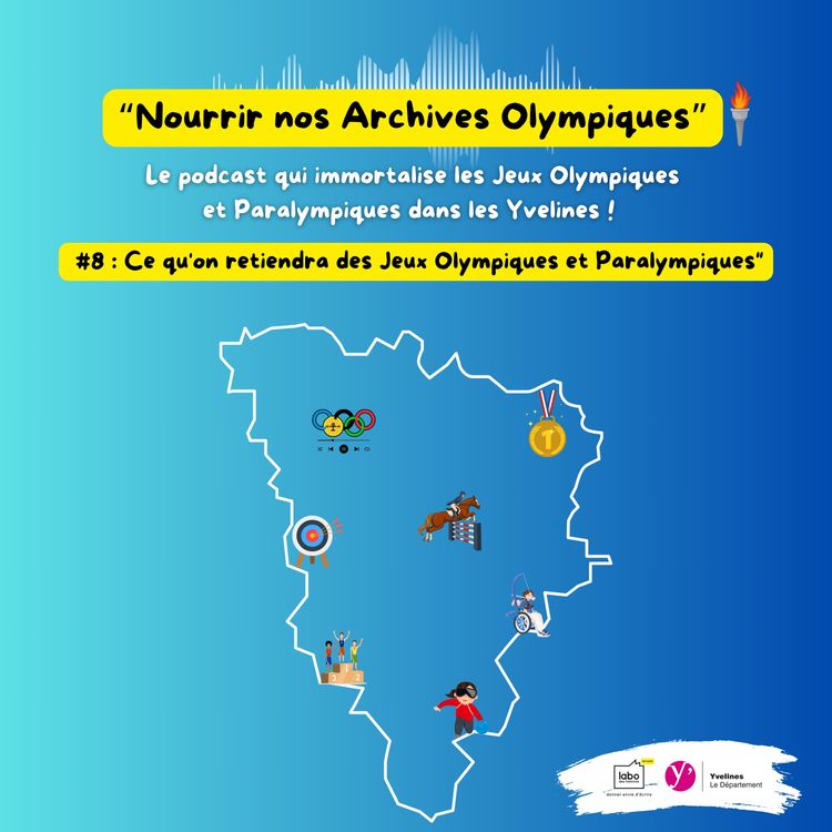 cover art for #8 : Ce qu'on retiendra des Jeux Olympiques et Paralympiques