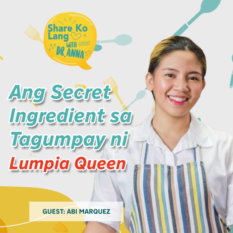 cover art for How to make cooking fun and easy with Lumpia Queen Abi Marquez