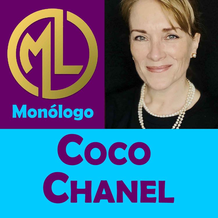 cover art for ✔️COCO CHANEL💥Monólogo Lila【BIOGRAFÍAS-Grandes Mujeres】