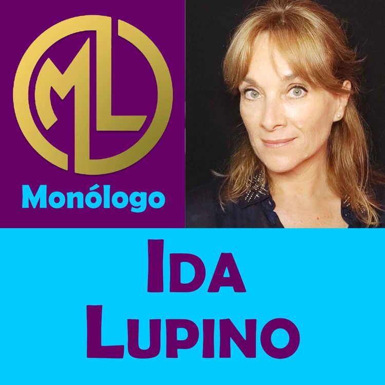 cover art for ✔️IDA LUPINO💥Monólogo Lila【BIOGRAFÍAS-Grandes Mujeres】
