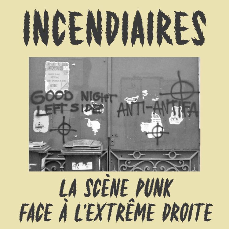 cover art for Épisode 24 – La scène punk face à l'extrême droite
