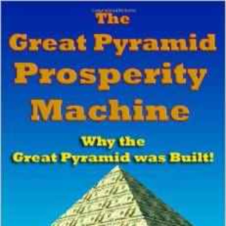 cover art for Steven Myers on How the Great Pyramid was Built - August 2, 2014