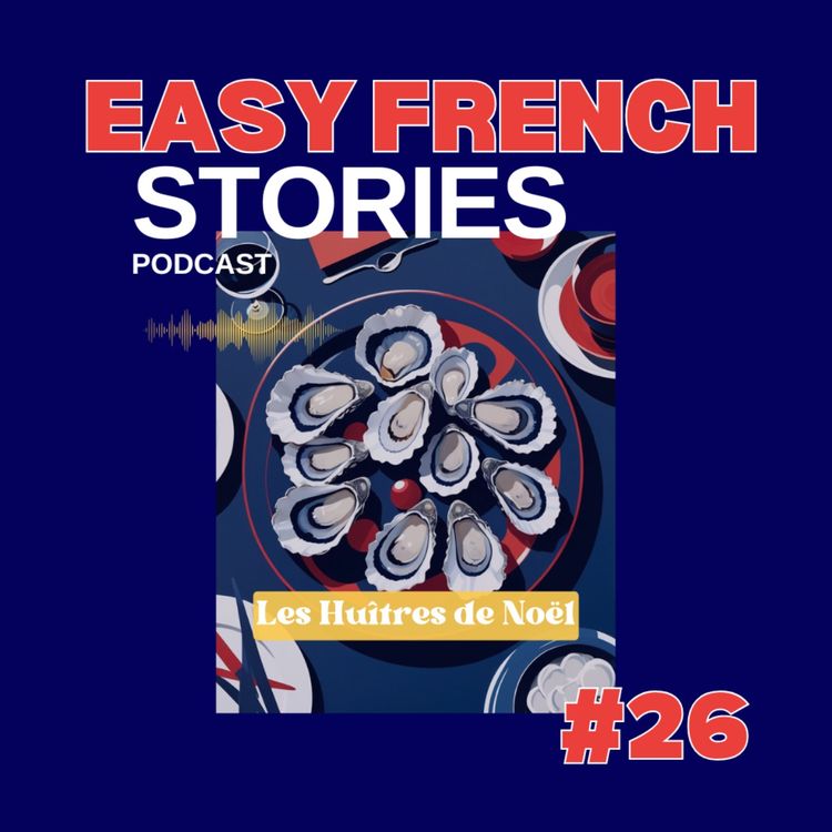 cover art for Story In French Language: Christmas Oysters - A Culture Shock 