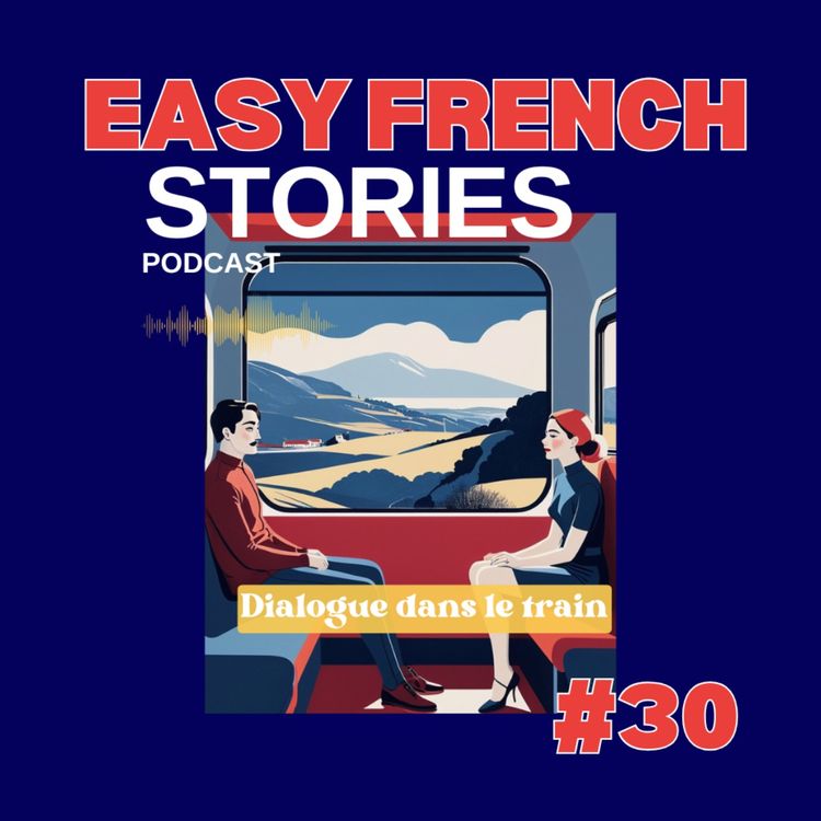 cover art for Dialogue in French: Paris to Lyon Train Travel (A1-A2 French)