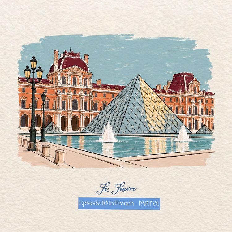 cover art for Ep 10 in FRENCH: 7 Dates in Paris: Learn French - Part 1
