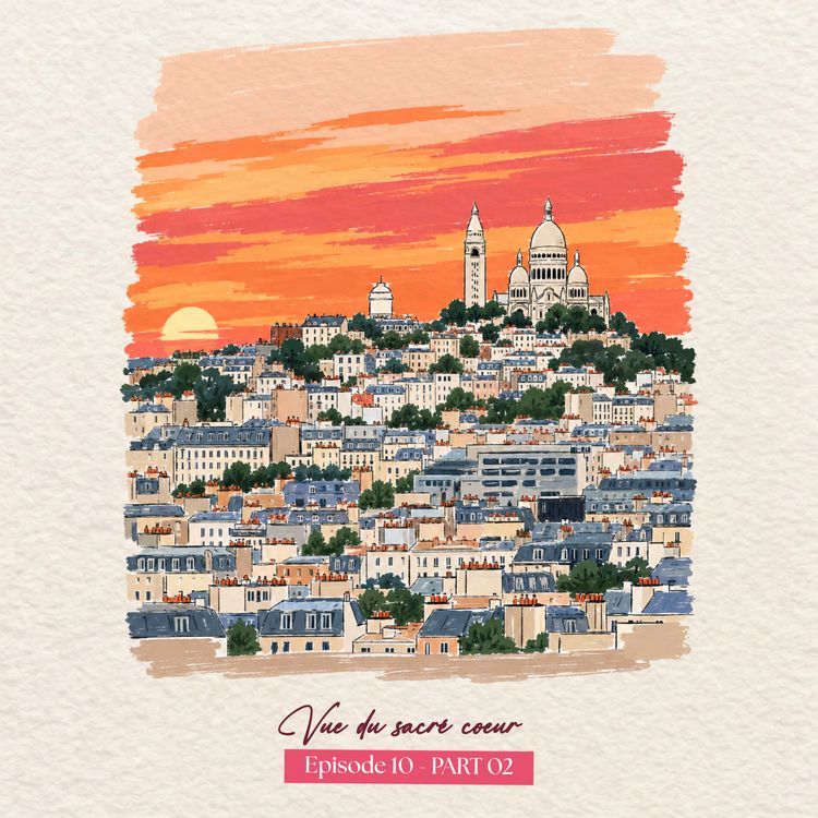 cover art for Ep 11 - Date Vlog: Learn French visiting Paris - Part 2