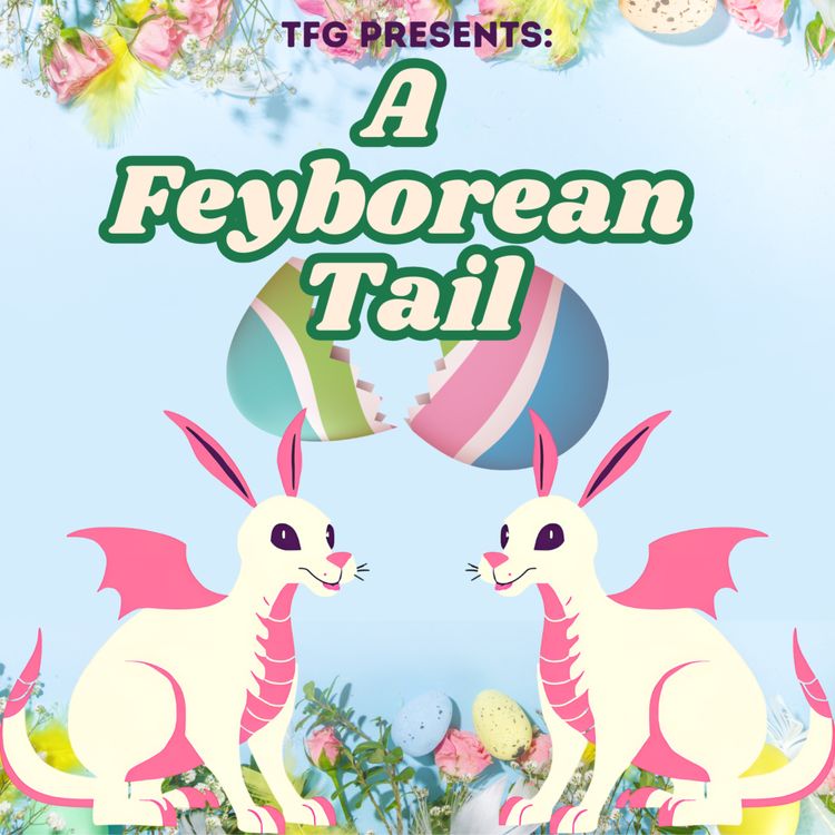 cover art for TFG Presents: A Feyborean Tail Pt. 2