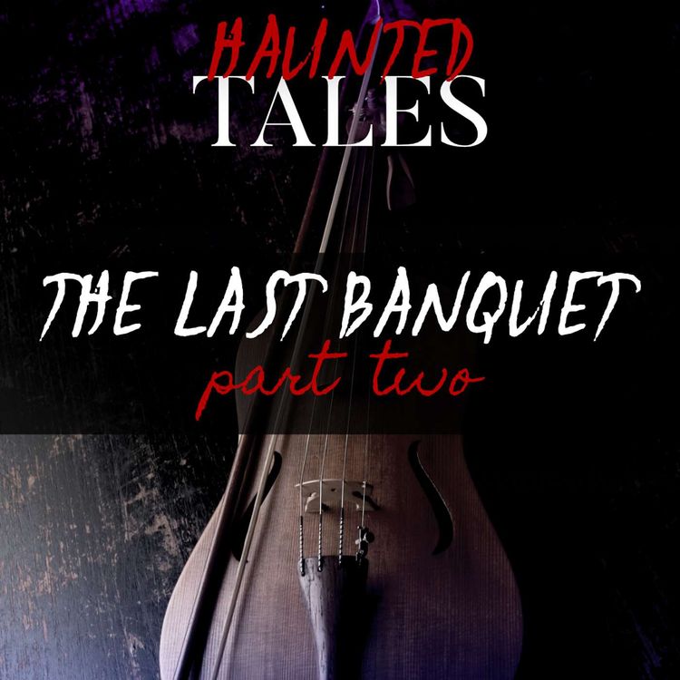 cover art for The Last Banquet | Part 2