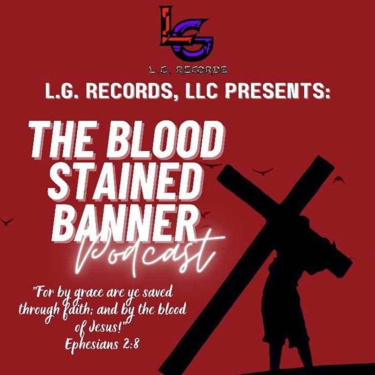 cover art for The Blood Stained Banner Podcast: Episode 8 - “Power Pt. 5 Cont!d” ]]/10/2024
