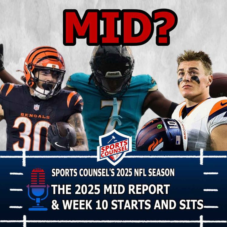 cover art for The Mid Report 2025 and Week 10 Starts and Sits