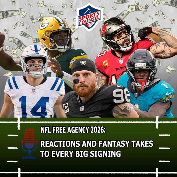 cover art for NFL Free Agency 2026: Reactions and Fantasy Takes To Every Big Signing