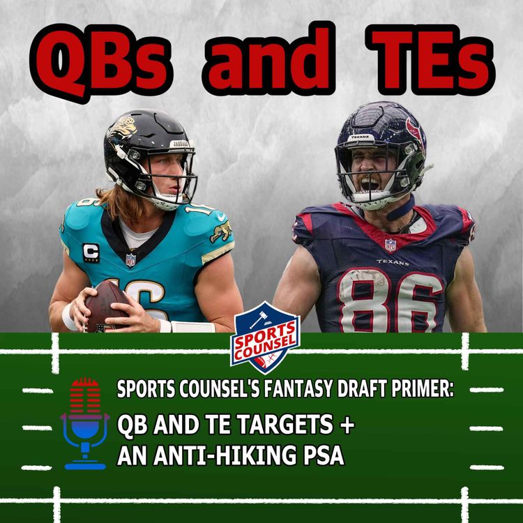 cover art for Fantasy Draft Primer 2026: QB and TE Targets + An Anti Hiking PSA