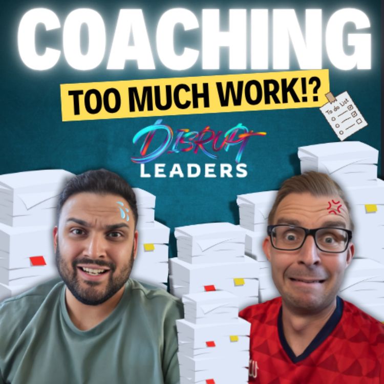 cover art for  Is Performance Coaching Worth it? Do Leaders need to actually do it?