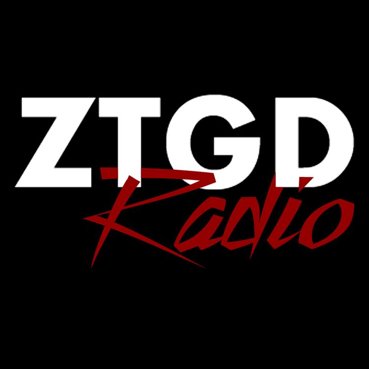 cover art for ZTGD Radio Episode #515 - 5/7/2018