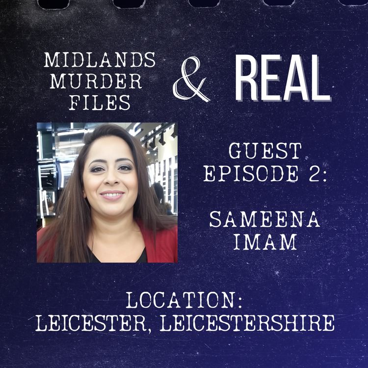 cover art for Guest Episode 2 - Sameena Imam (Leicester, Leicestershire, 2014)