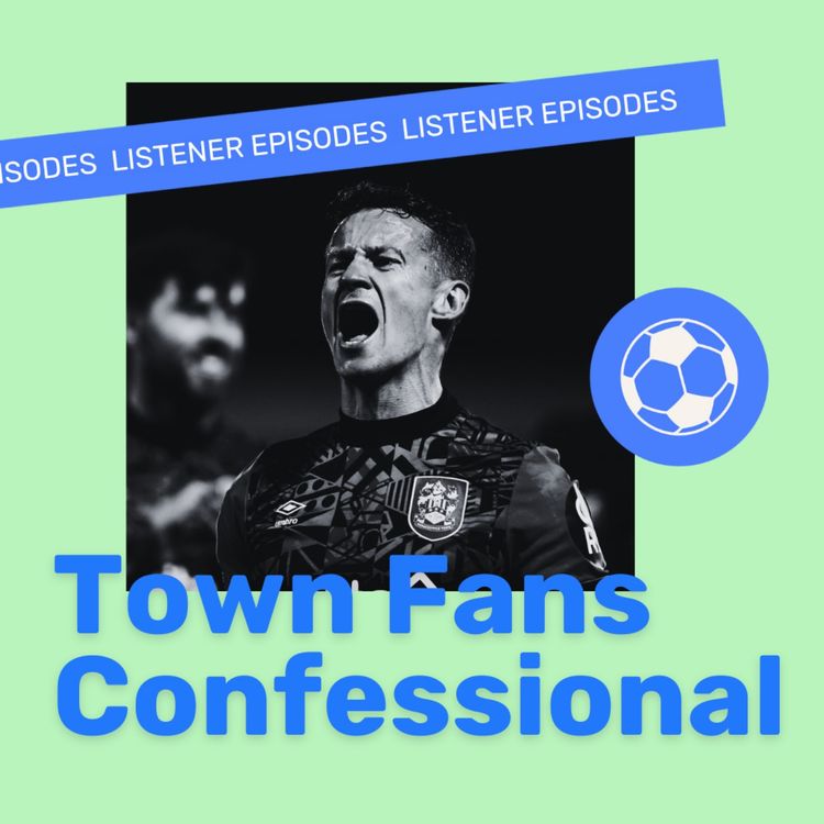 cover art for The Huddersfield Town Fan Confessional