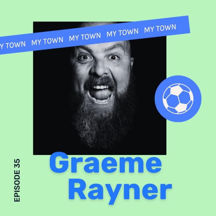 cover art for My Town: Graeme Rayner 