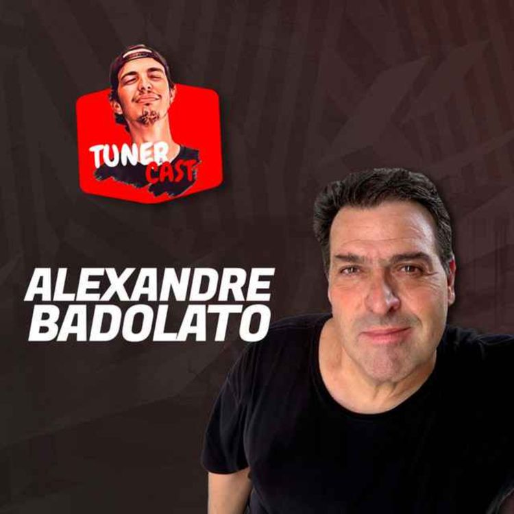 cover art for TunerCast #077 - Alexandre Badolato ( @agbadolato ) - TUNERCAST | Podcast on Spotify