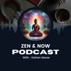 cover art for Zen & Now podcast