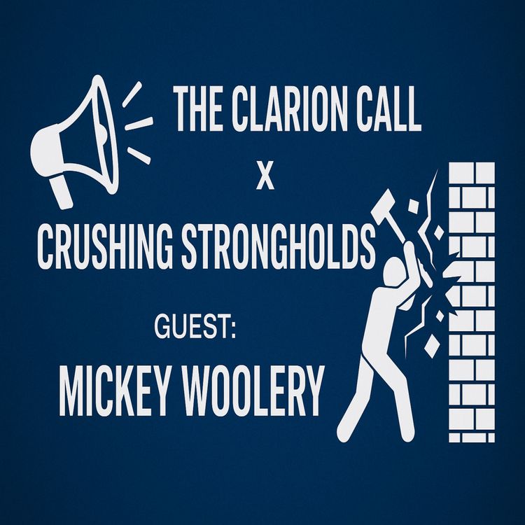 cover art for The Clarion Call x Crushing Strongholds