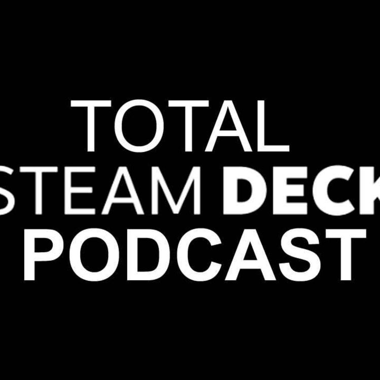 cover art for Total Steam Deck Podcast 