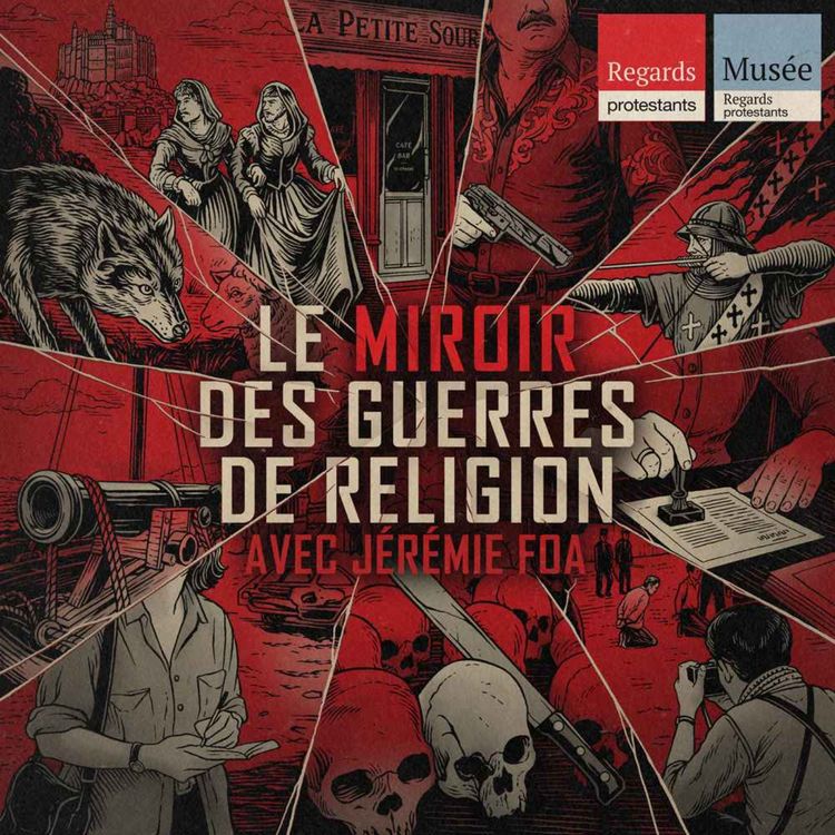 cover art for [ TEASER] LE MIROIR DES GUERRES DE RELIGION - avec Jérémie Foa
