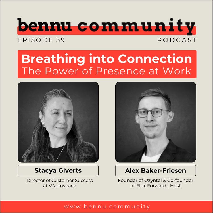 cover art for Breathing into Connection: The Power of Presence at Work