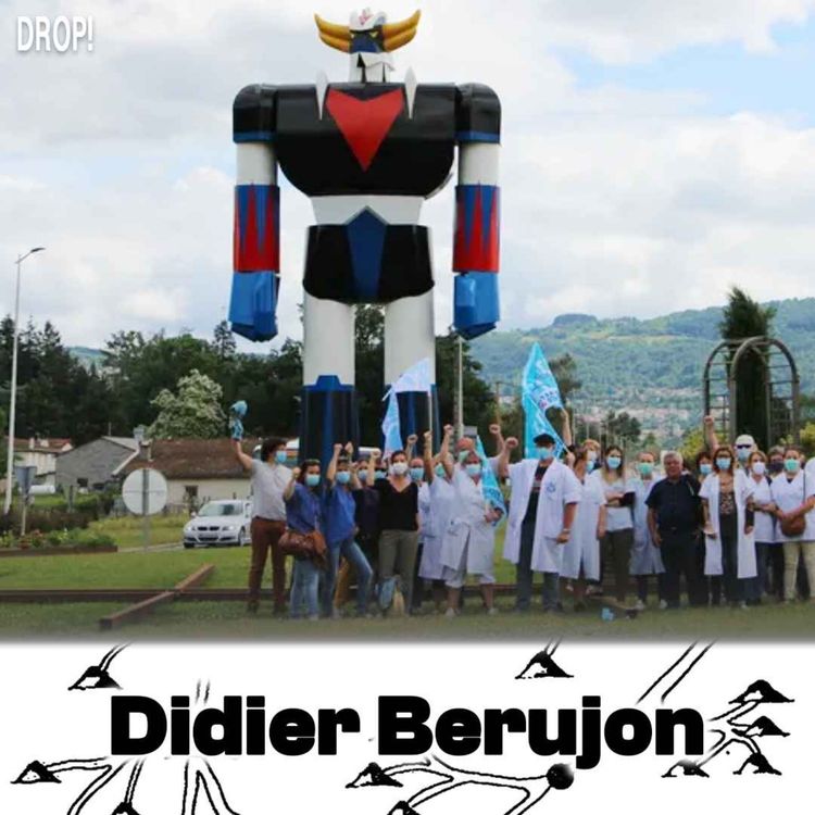 cover art for Didier Berujon "Goldorak, le robot gentil" — Artisan chaudronnier ferronnier à Thiers [hors-série]