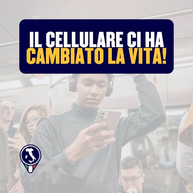 cover art for #123 - Il cellulare ci ha cambiato la vita!