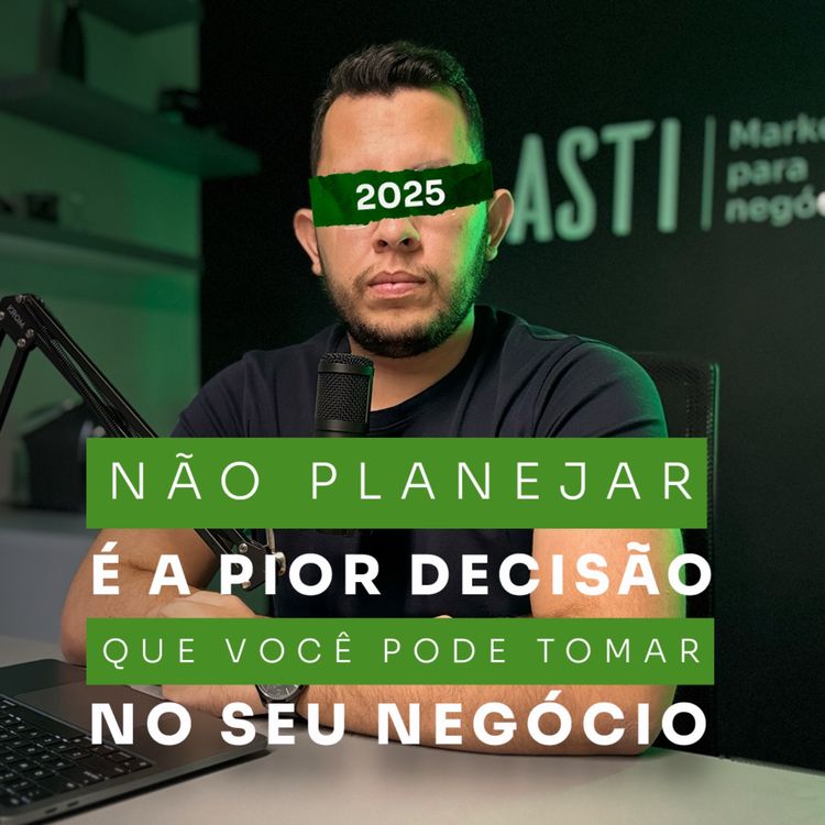 cover art for Não planejar é a pior decisão para seu negócio.