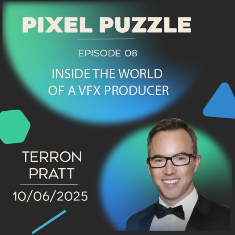 cover art for Episode 08 - Inside the World of a VFX Producer