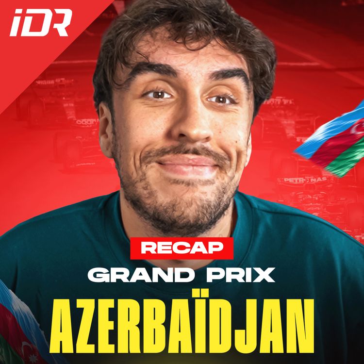 cover art for Et si le championnat n'était pas terminé ? - Debrief Azerbaïdjan 2025