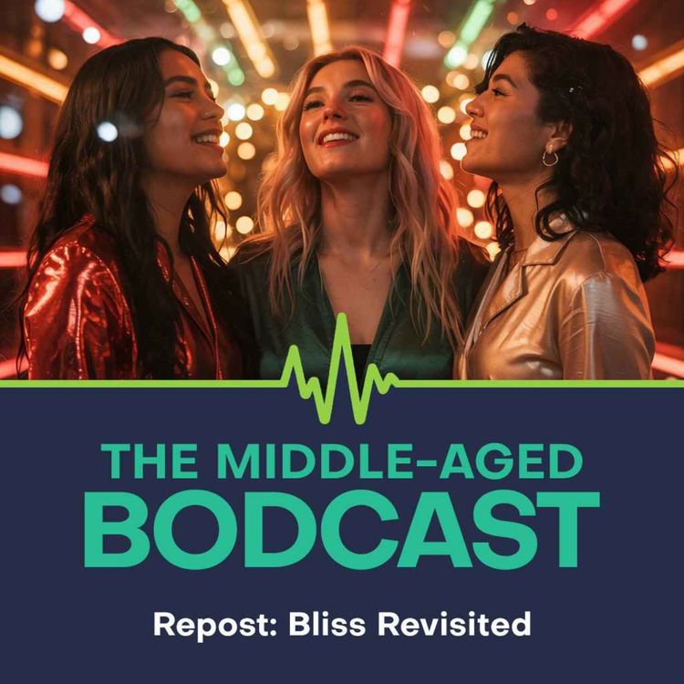 cover art for Repost: Bliss Revisited - The Girl Band Movie We Wrote Before Girls5Eva Existed!