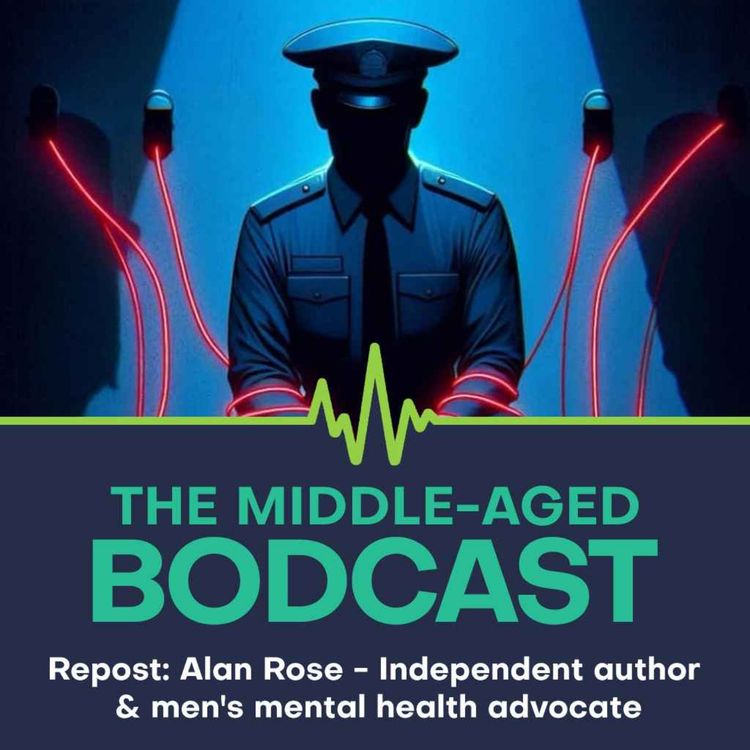 cover art for Repost: Alan Rose - Independent author & men's mental health advocate