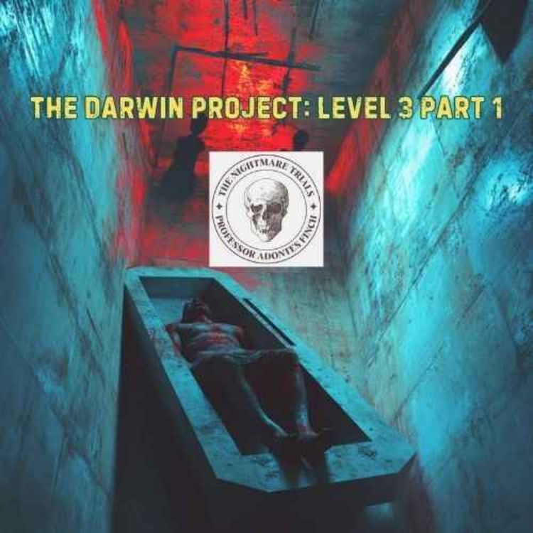 cover art for S2E23: The Darwin Project - Level 3 Part 1