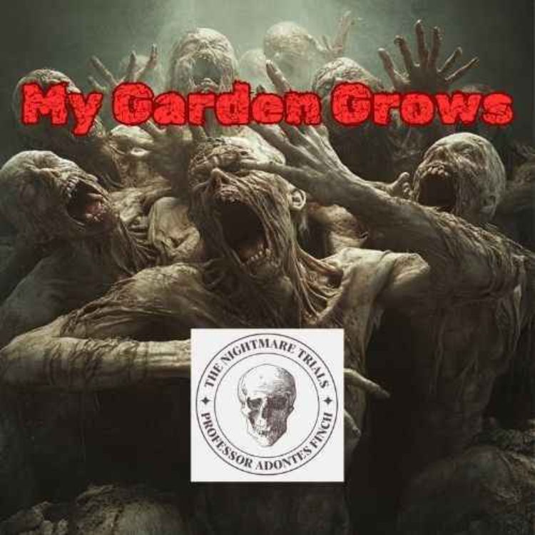 cover art for S2E35: My Garden Grows