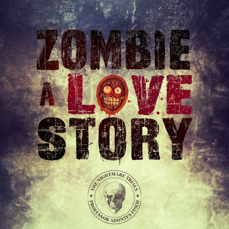 cover art for S3E4: Zombie, A Love Story