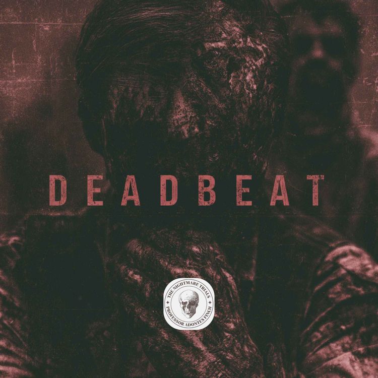 cover art for S3E20: Deadbeat