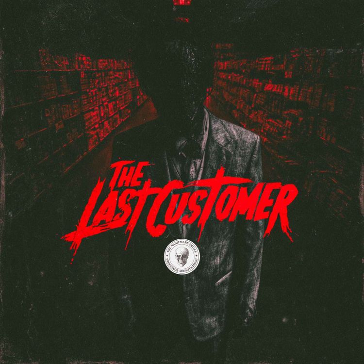 cover art for S3E28: The Last Customer