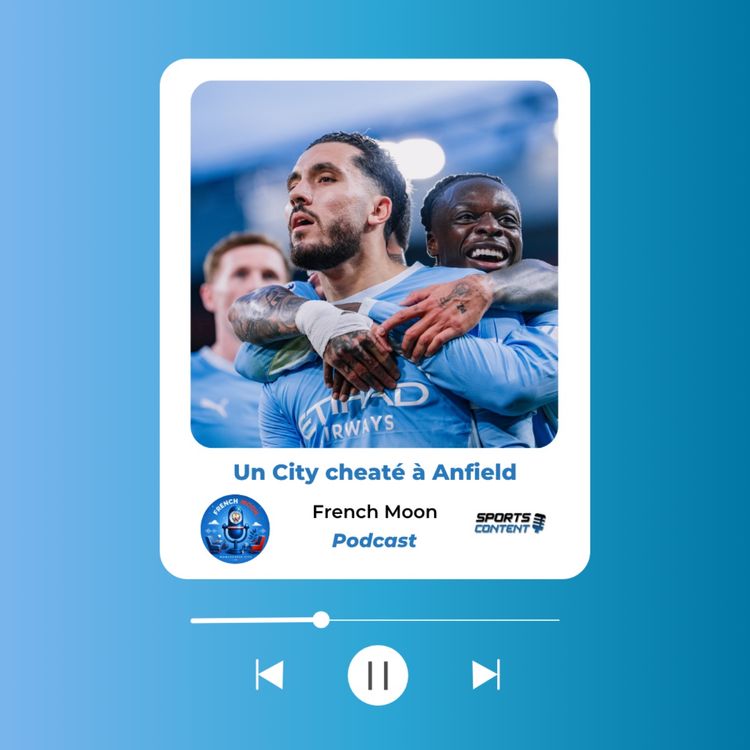 cover art for Un City cheaté à Anfield