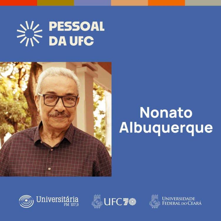 cover art for Pessoal da UFC - Entrevista com Nonato Albuquerque