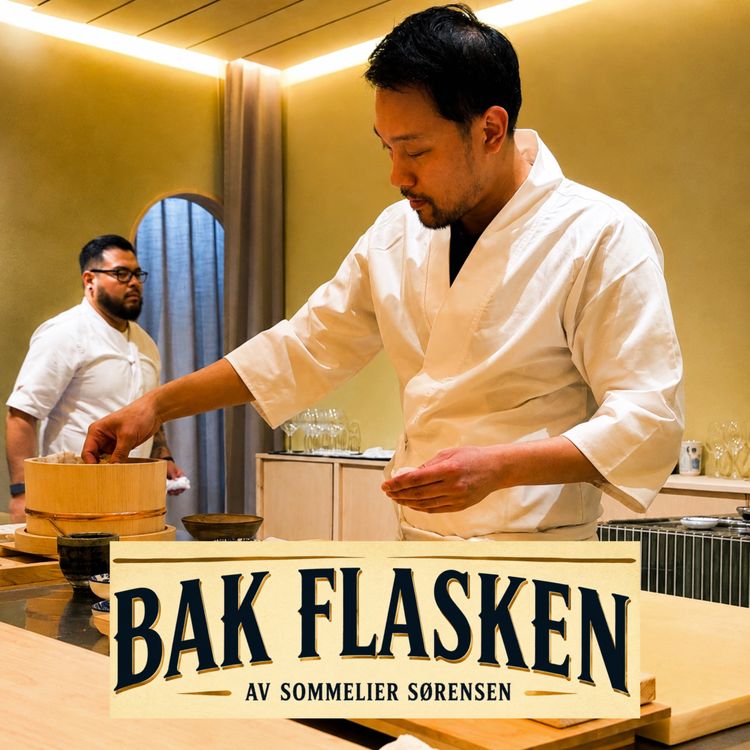 cover art for #56 – HOS BOBBY: Bobby, Antonio og en kveld med omakase, champagne og lidenskap