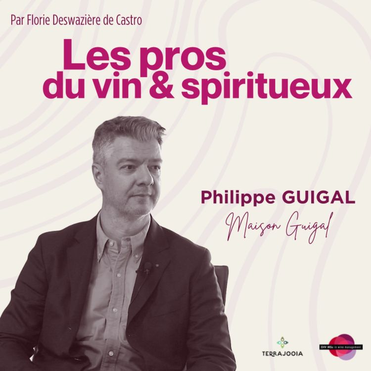 cover art for Philippe Guigal. Héritage, Passion et Vision – L’Épopée d’une Maison de vin d’exception