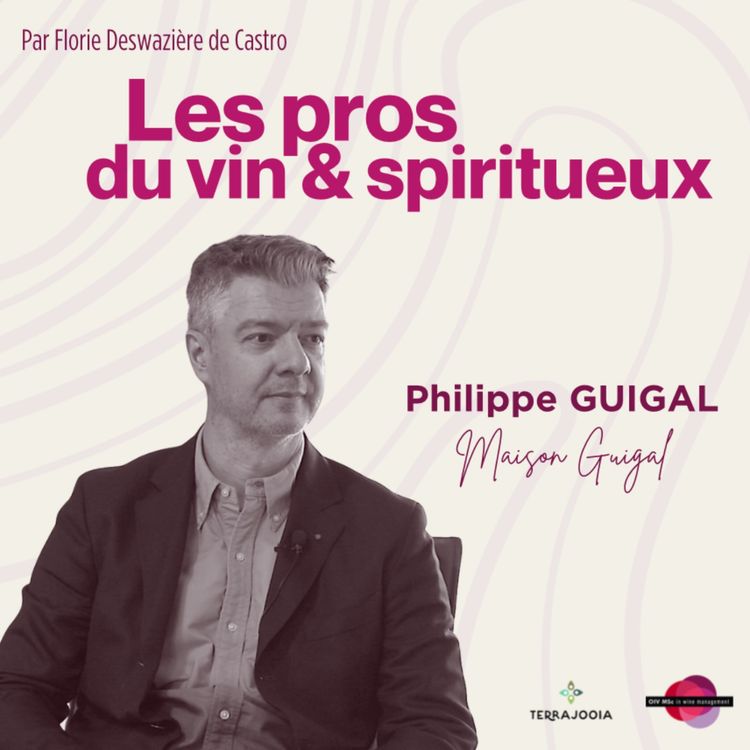 cover art for Philippe Guigal.  Héritage, Passion et Vision – L’Épopée d’une Maison de vin d’exception