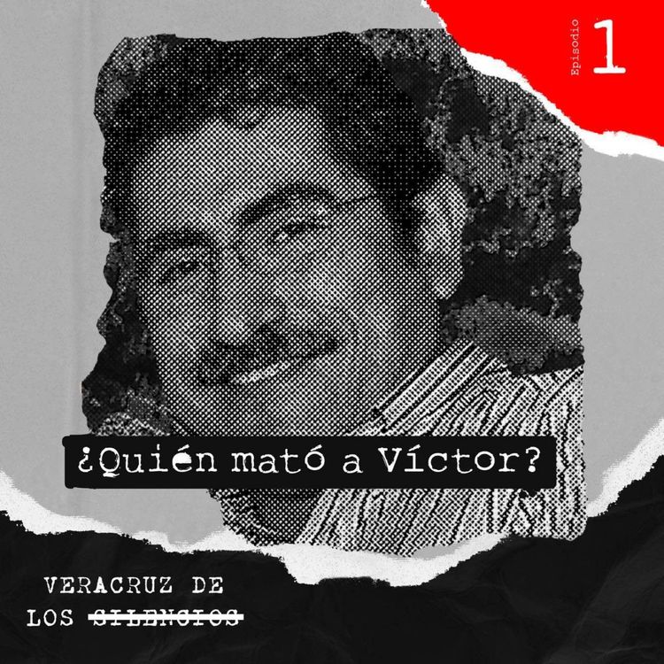 cover art for Episodio 1 | ¿Quién mató a Víctor?