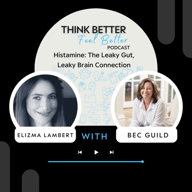 cover art for Histamine: The Leaky Gut, Leaky Brain Connection