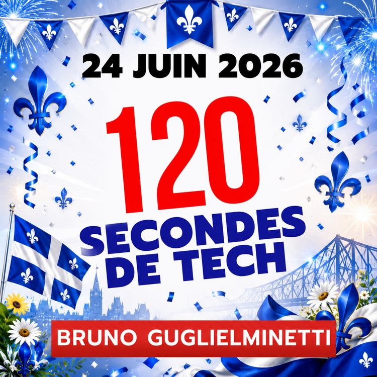 cover art for 120 secondes de Tech / 24 juin 2026